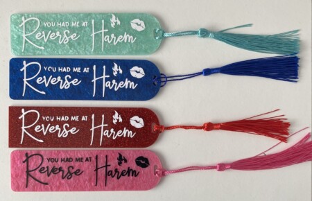 You Had Me at Reverse Harem Acrylic Bookmark
