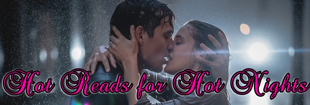 hotreadsforhotnights hotreadsforhotnights